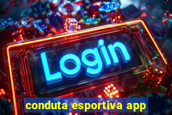 conduta esportiva app